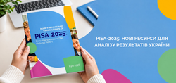 PISA-2025: нові ресурси для аналізу результатів України