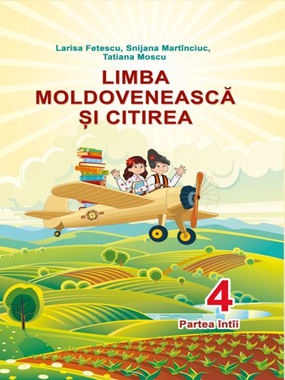 «Молдовська мова та читання» підручник для 4 класу з навчанням молдовською мовою закладів загальної середньої освіти